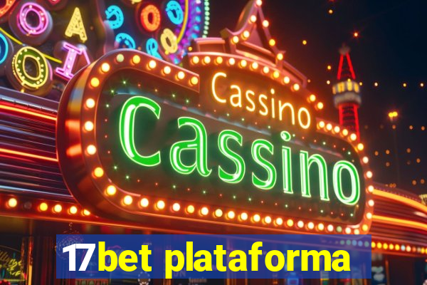 17bet plataforma